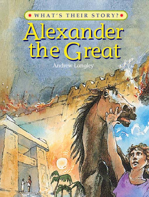Title details for Alexander the Great by Andrew Langley - Available